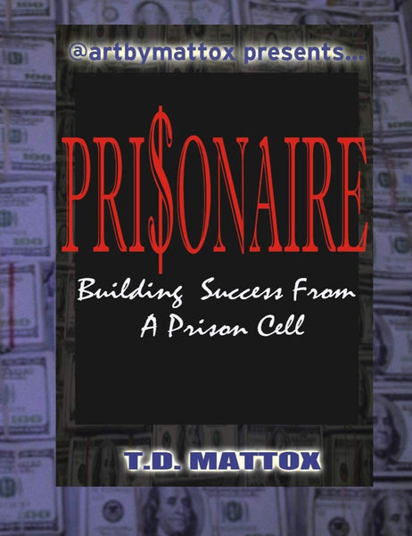 Prisonaire: Building Success From A Prison Cell