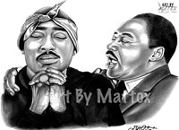 Inspired by "Tupac And Martin Luther King Jr"